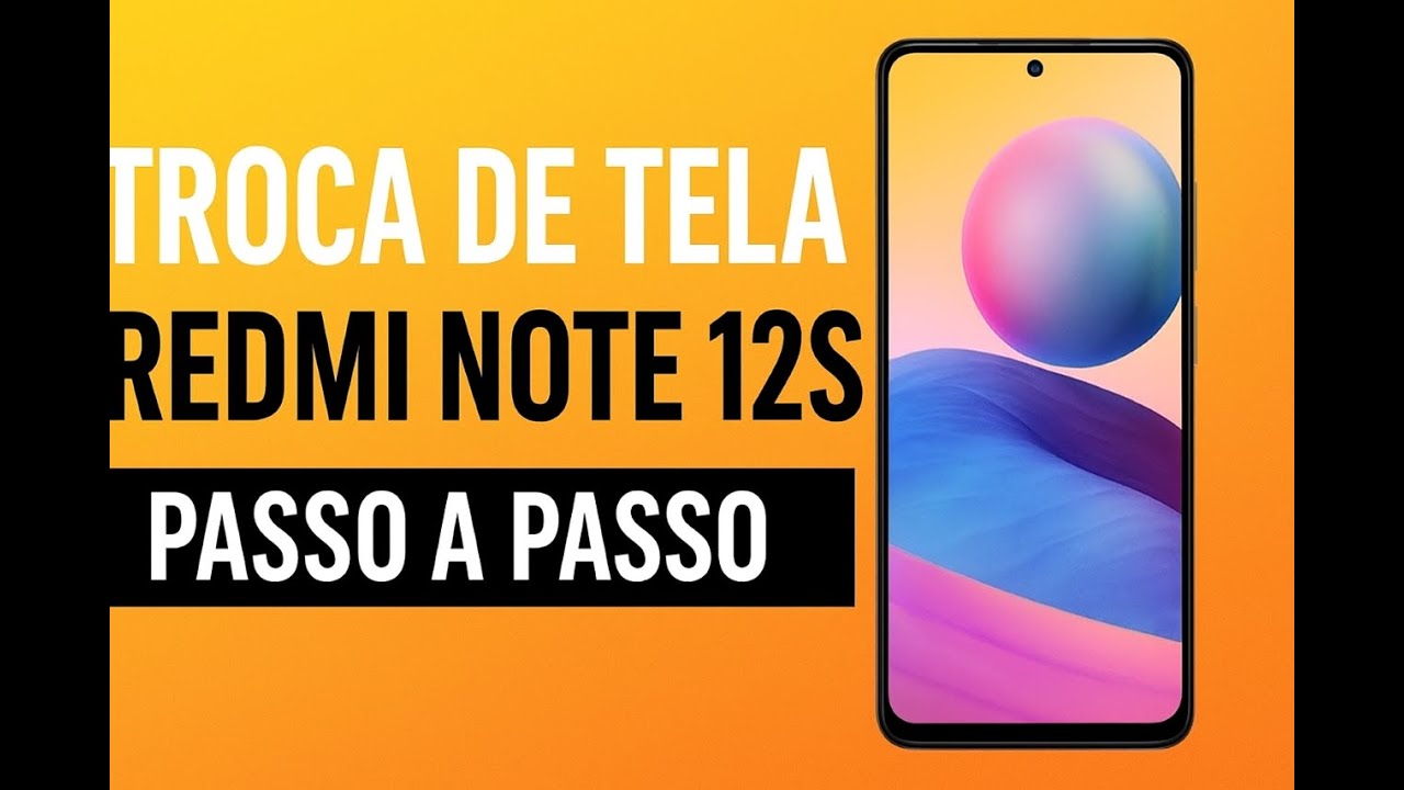 👉 Como Trocar a Tela do Redimi Note 12S | Passo a Passo + Dicas de Manutenção