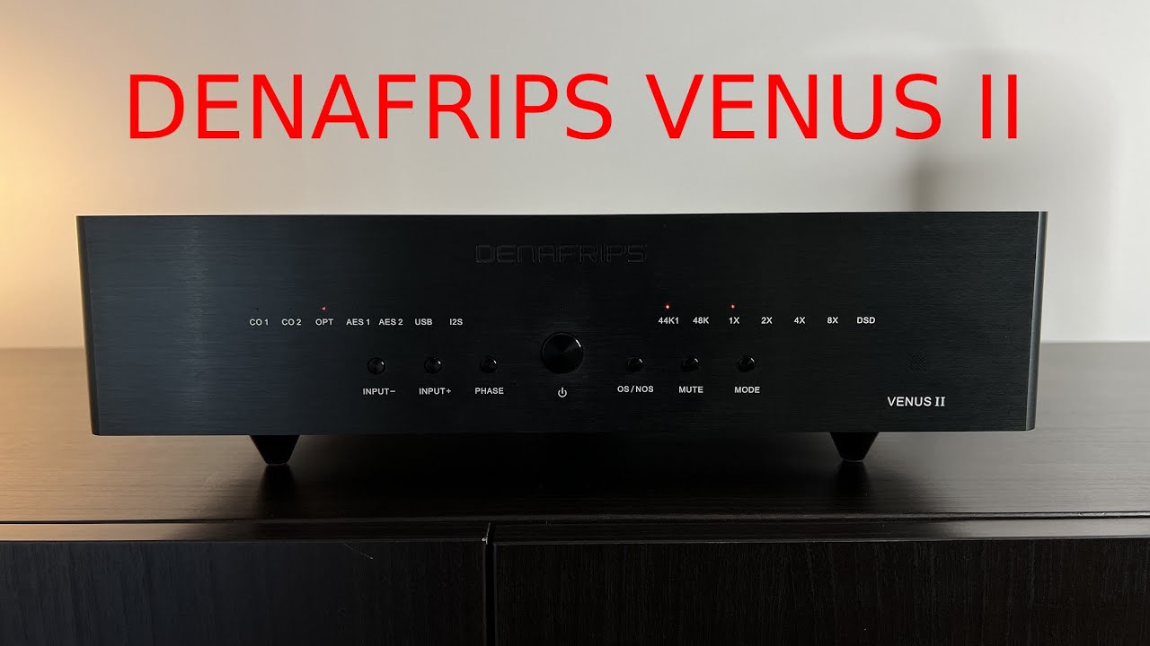 DENAFRIPS VENUS II teszt: Felteszem a kezemet... #denafrips #vmv #smsl