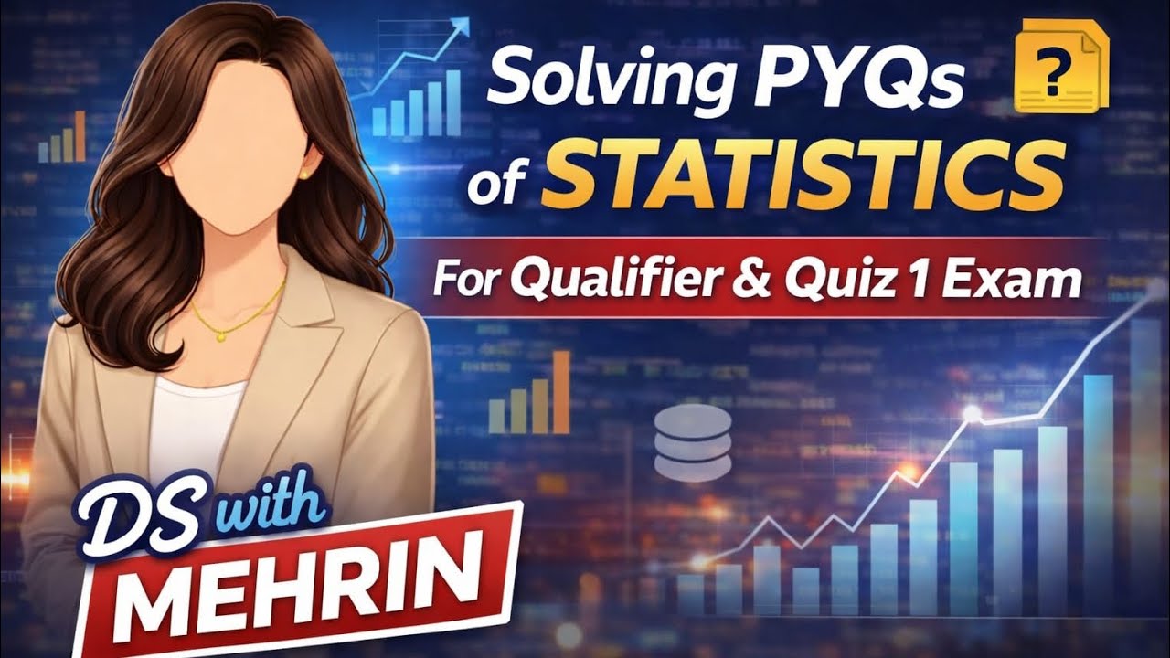 Statistics PYQs Solution | Qualifier & Quiz 1 Exam | 23 Nov 2025 PYQ Detailed Explanation