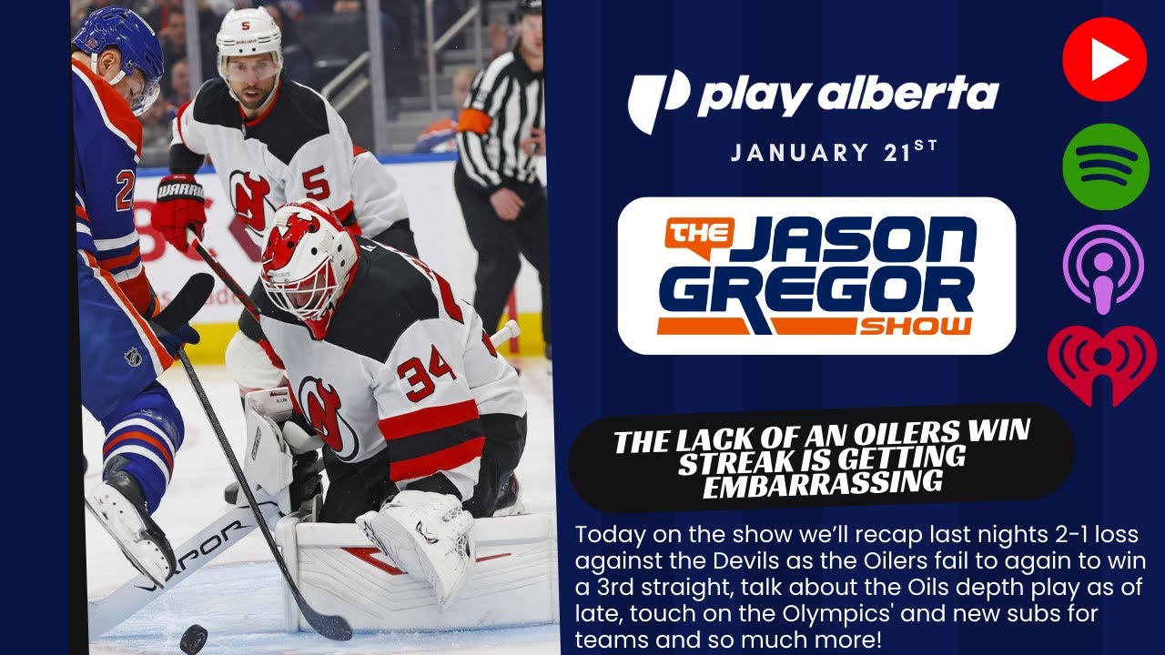 The Lack of an Oilers Win Streak is Getting Embarrassing | Jason Gregor Show | January 21st, 2026