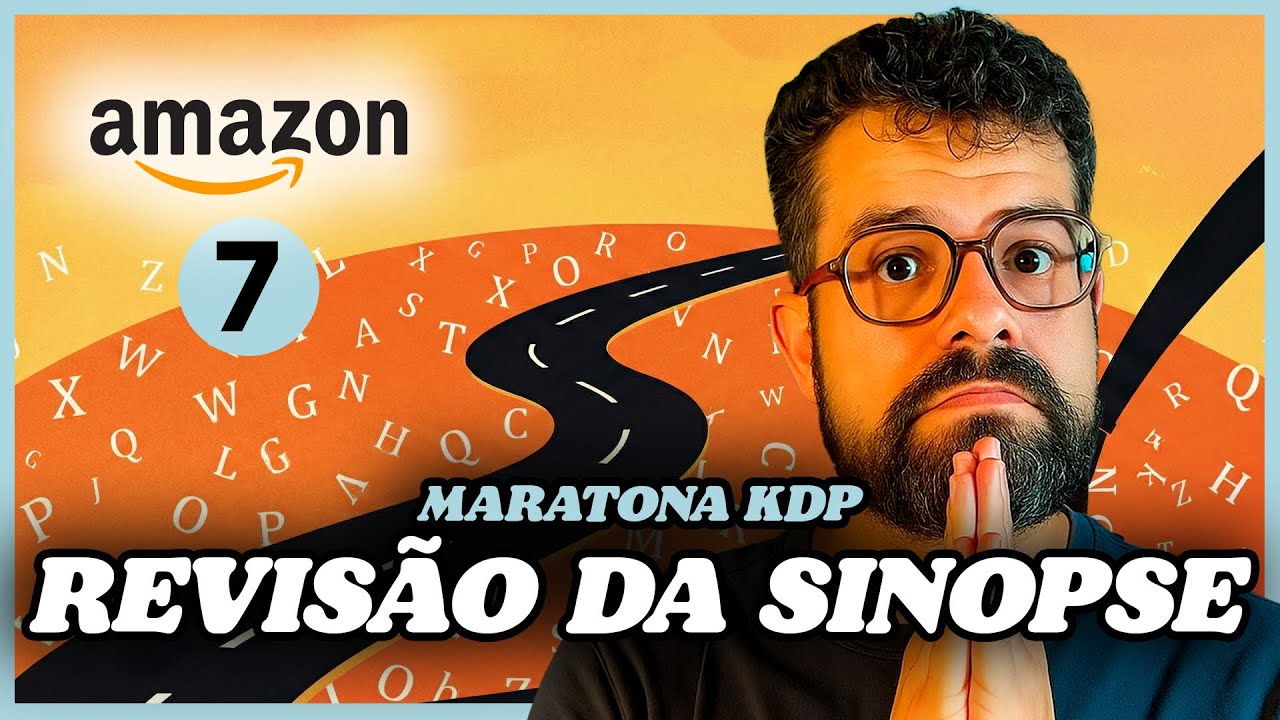🏃🏻‍♂️REVISÃO DA SINOPSE E DE TODO O PROJETO ATÉ O MOMENTO | MARATONA KDP (DIA 7)