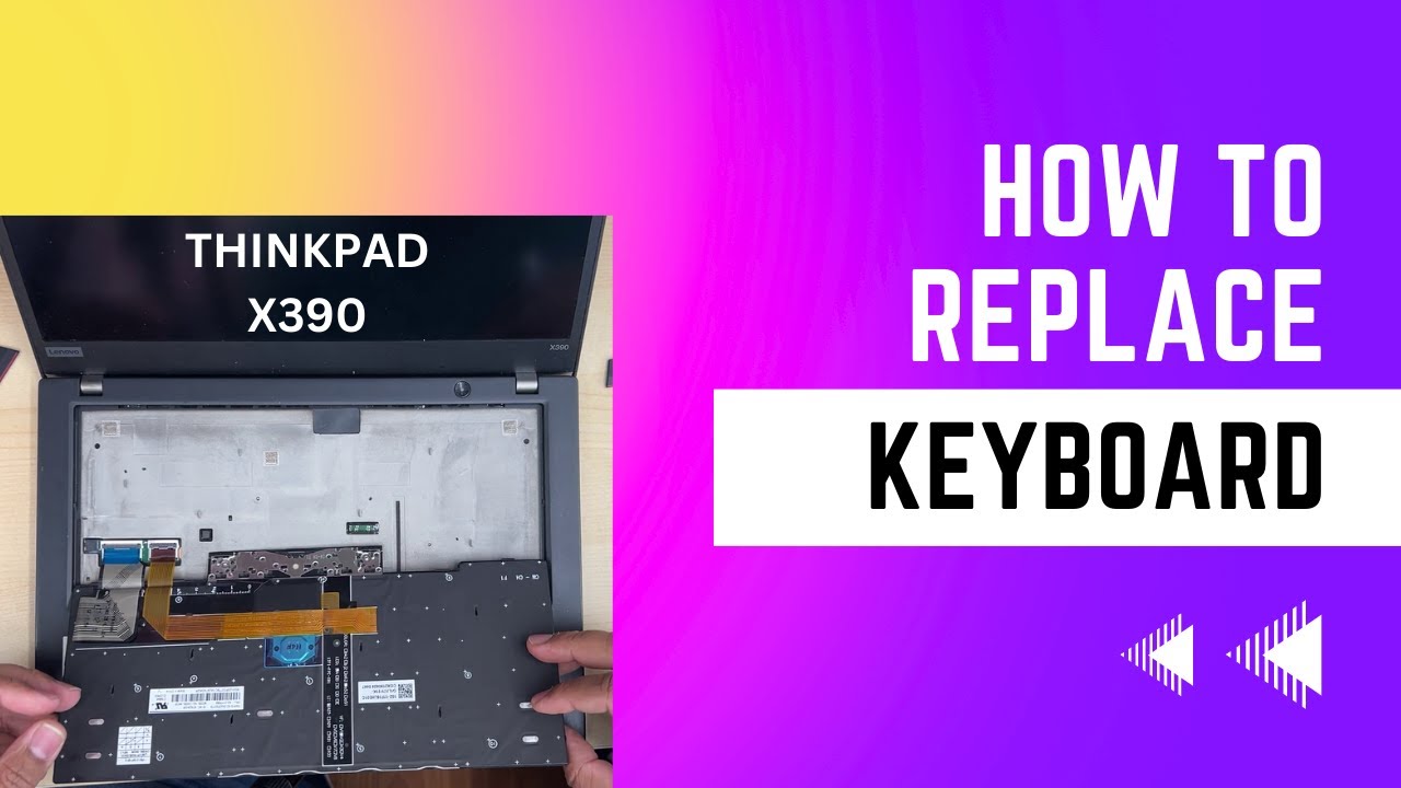 Как заменить клавиатуру на Lenovo ThinkPad X390