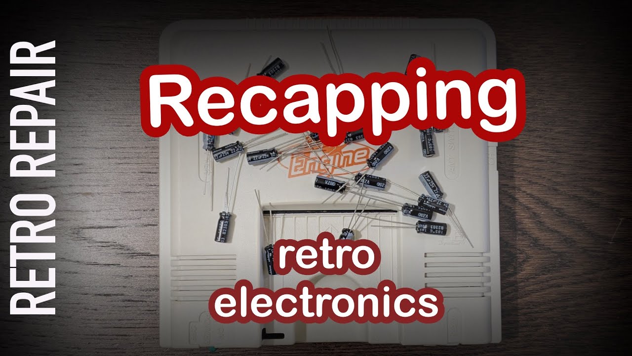Recapping Retro Electronics