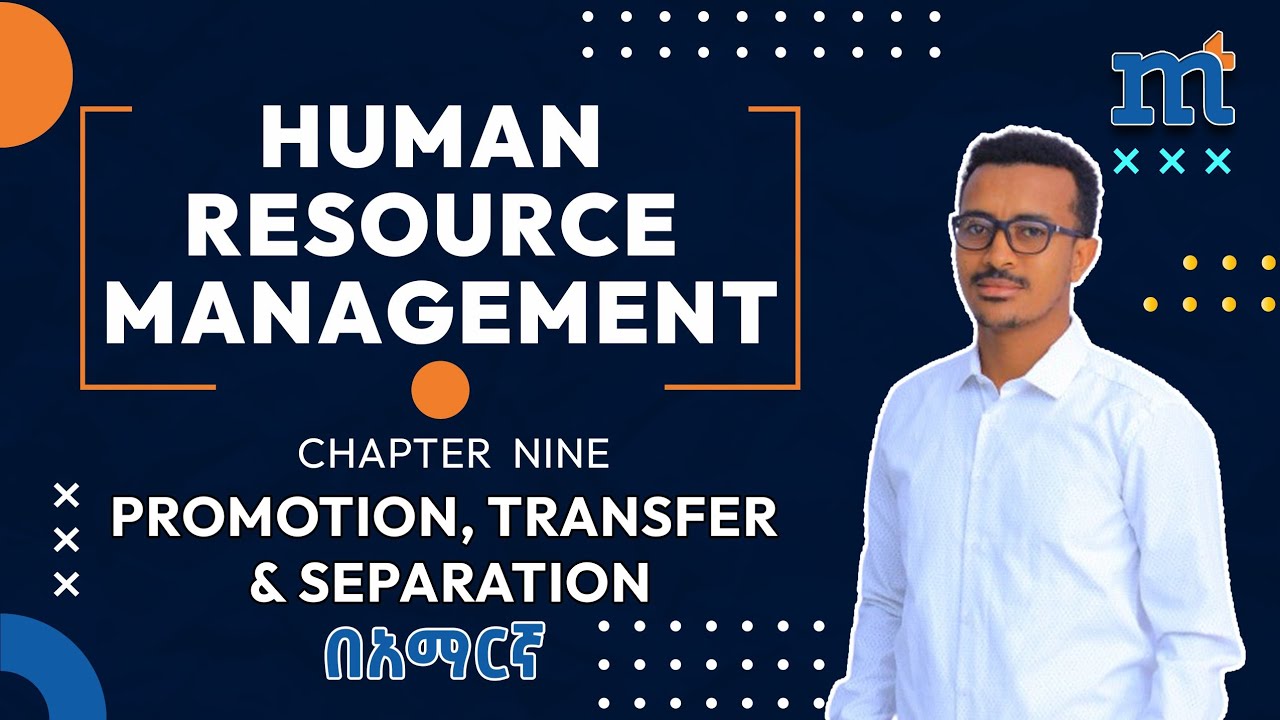 HR Promotion, Transfer and Separation