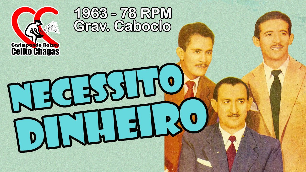 Necessito Dinheiro - Pedro Bento e Zé da Estrada - 1963