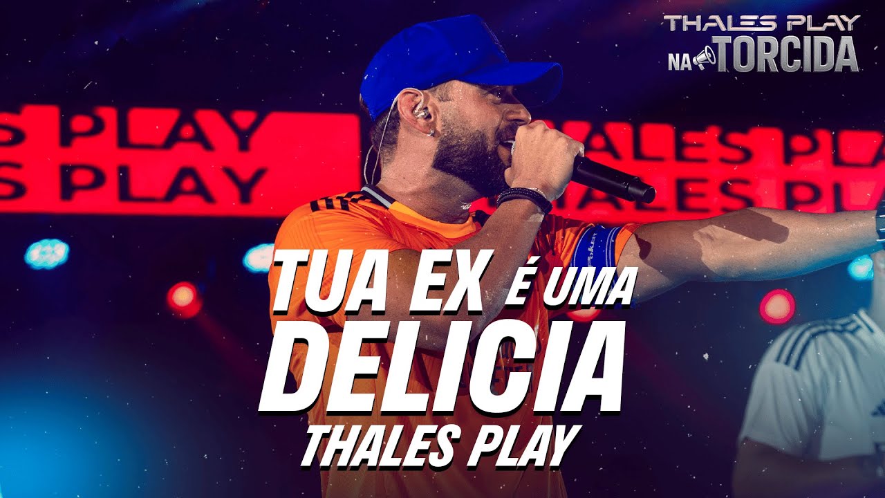 Tua Ex &eacute; Uma Del&iacute;cia - Thales Play (DVD NA TORCIDA)
