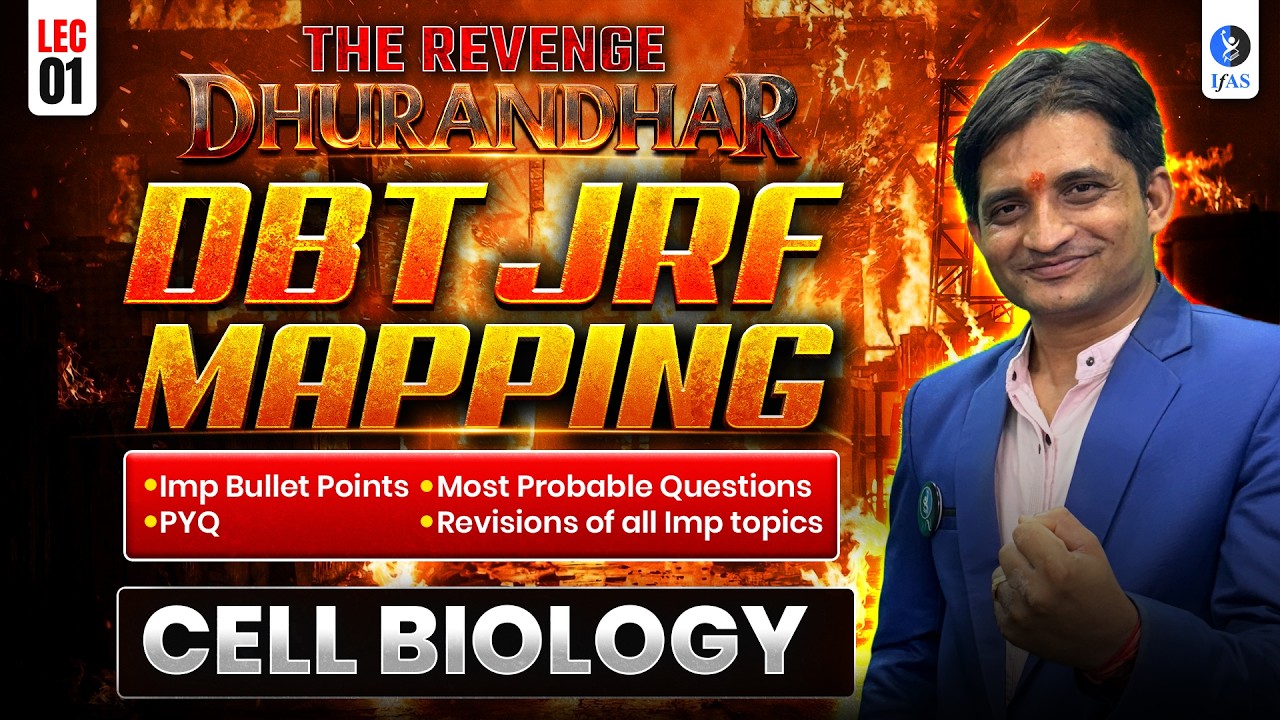 Cell Biology | DBT JRF Mapping | Lec-1 | IFAS