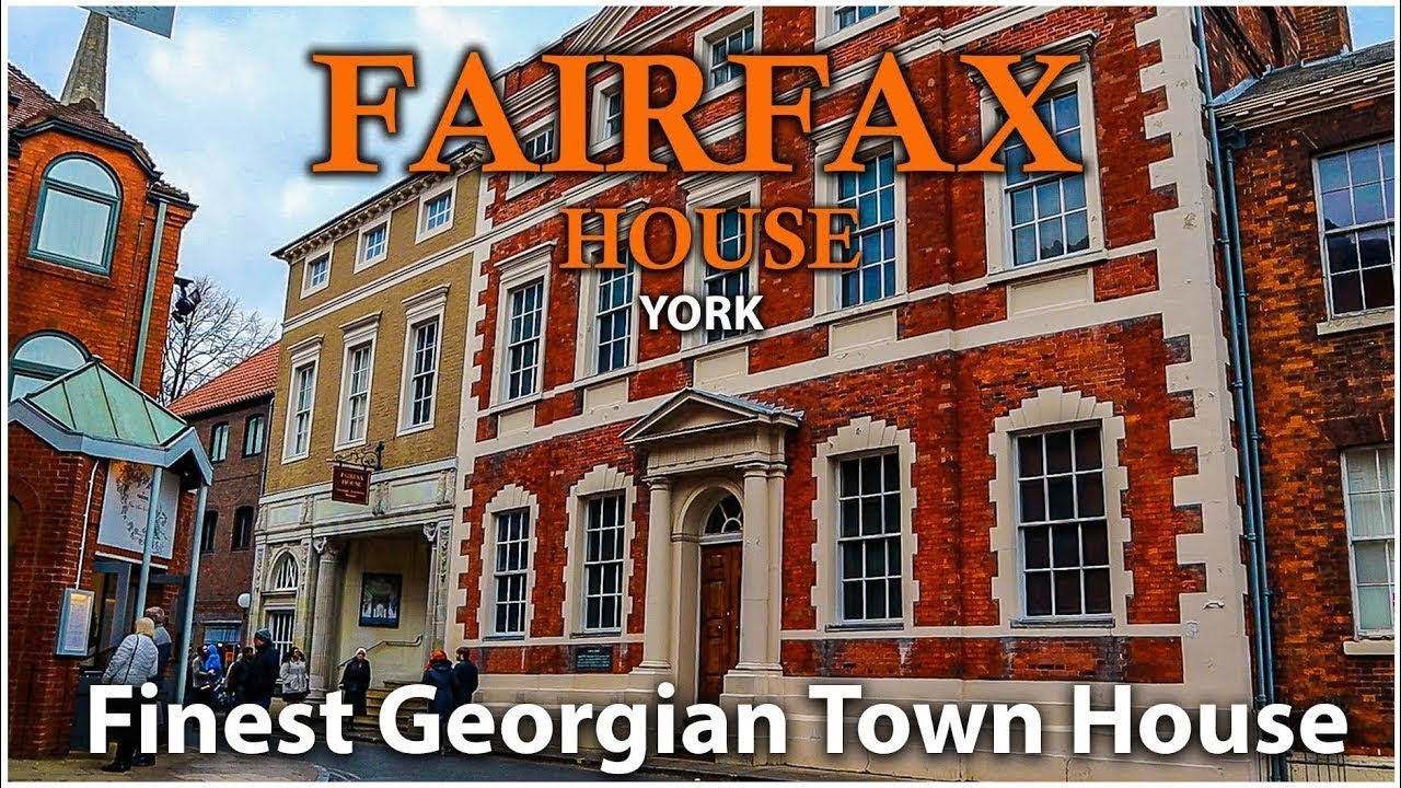 Лучший таунхаус в георгианском стиле - Fairfax House York England - Georgian House