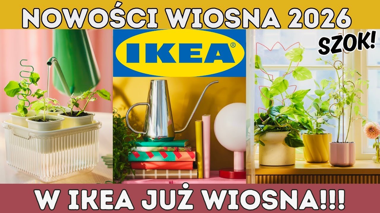 NOWOŚCI IKEA WIOSNA 2026 🌱🌼 NOWA KOLEKCJA | Domowa uprawa roślin bez balkonu