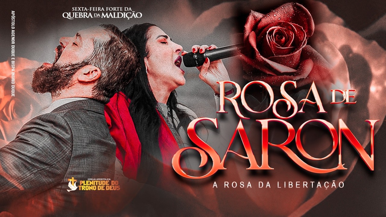 SEXTA-FEIRA ROSA DE SARON - 27/02/26 - APÓSTOLO AGENOR DUQUE E BISPA INGRID DUQUE - IAPTD AO VIVO