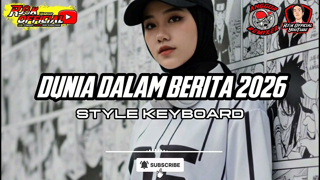 LAGU QASIDAH KEYBOARD DUNIA DALAM BERITA 2026 - @AnggurRmxr 
