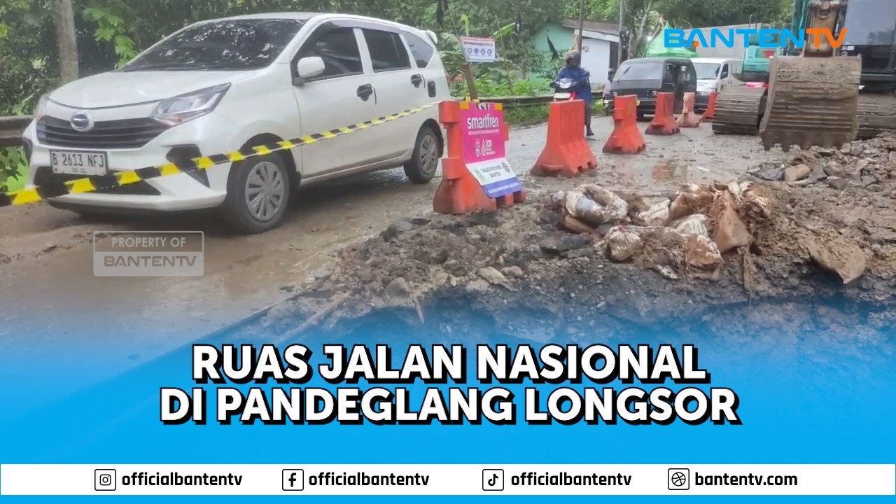 RUAS JALAN NASIONAL DI PANDEGLANG LONGSOR