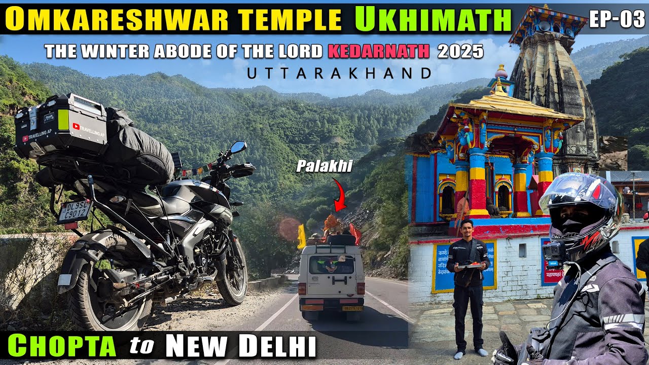 A Visit to Omkareshwar Temple - Ukhimath | Chopta to Delhi by Bike | EP-03 | #2025 #travel