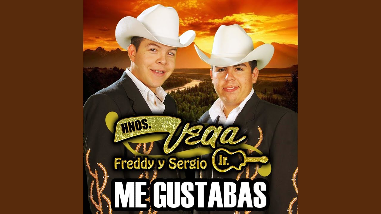 Me Gustabas