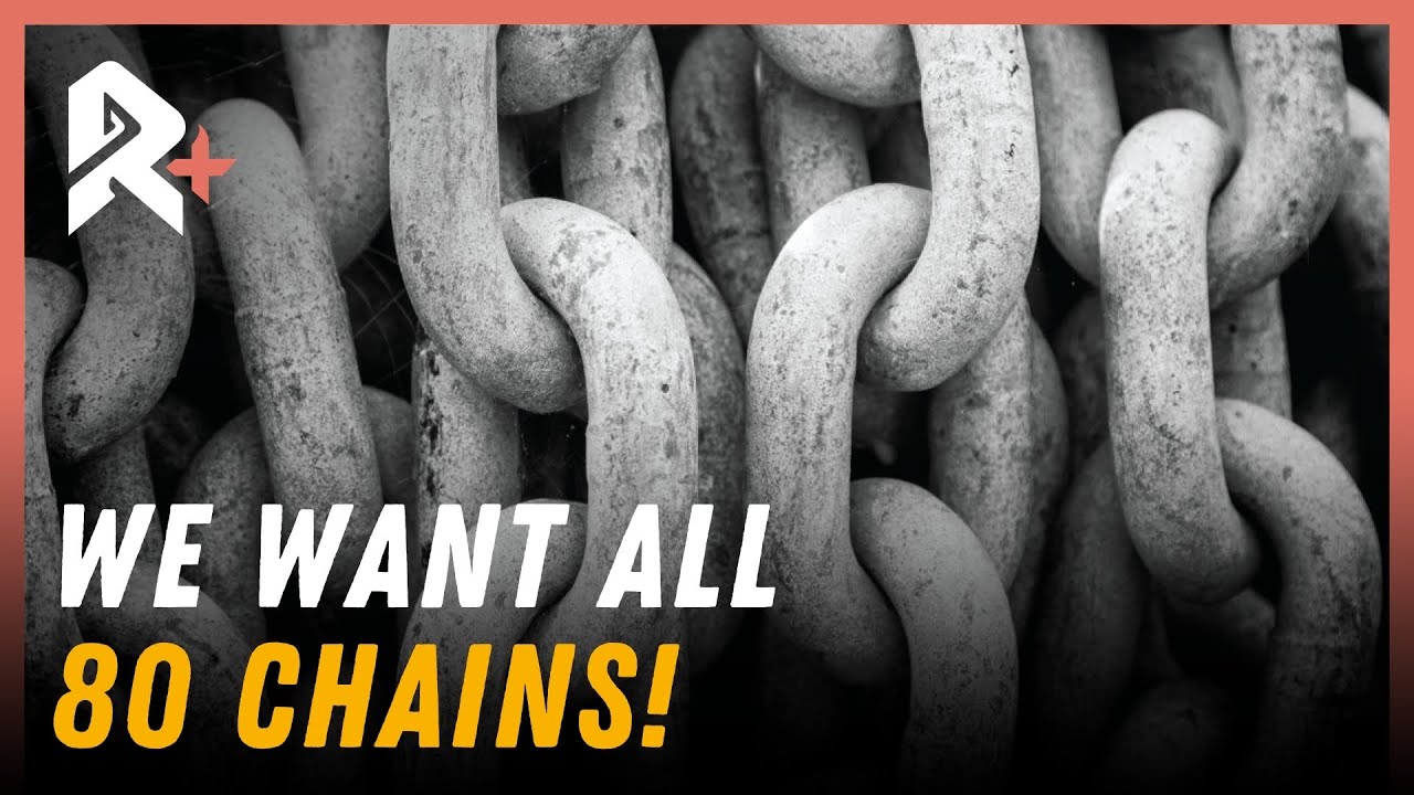 OPEN CHALLENGE: We Want All 80 Chains!