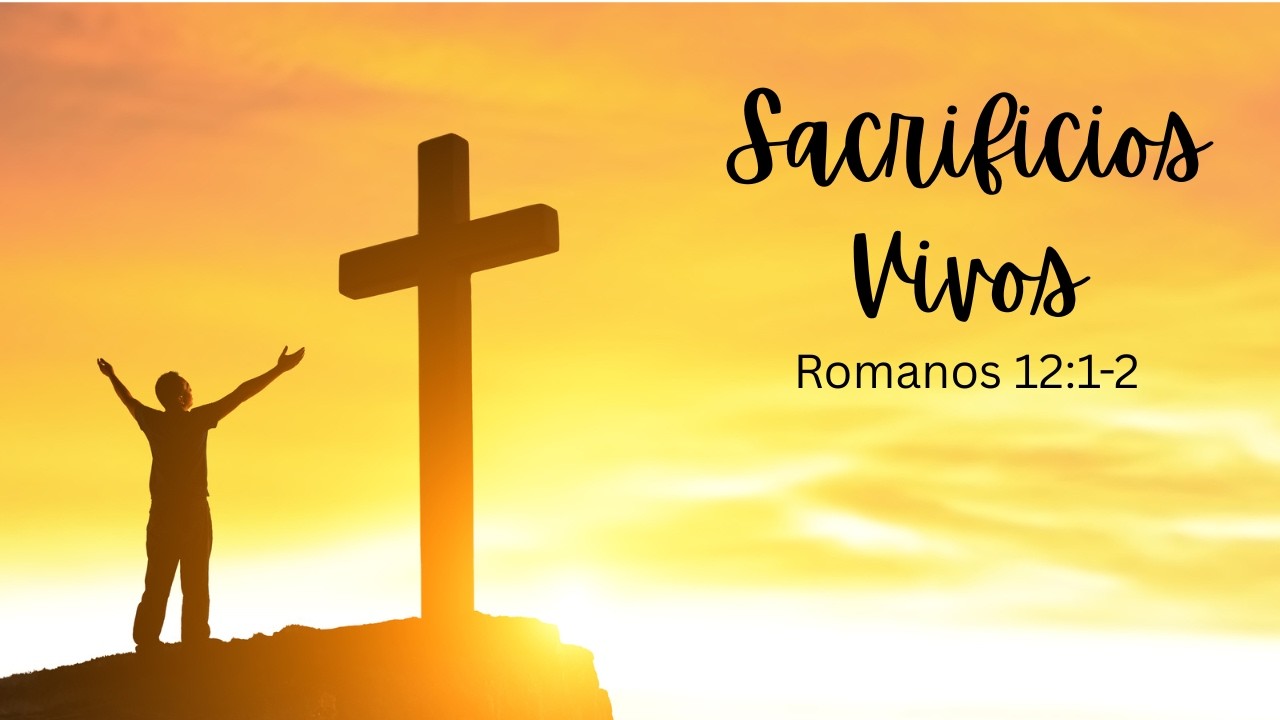 Sacrificios Vivos