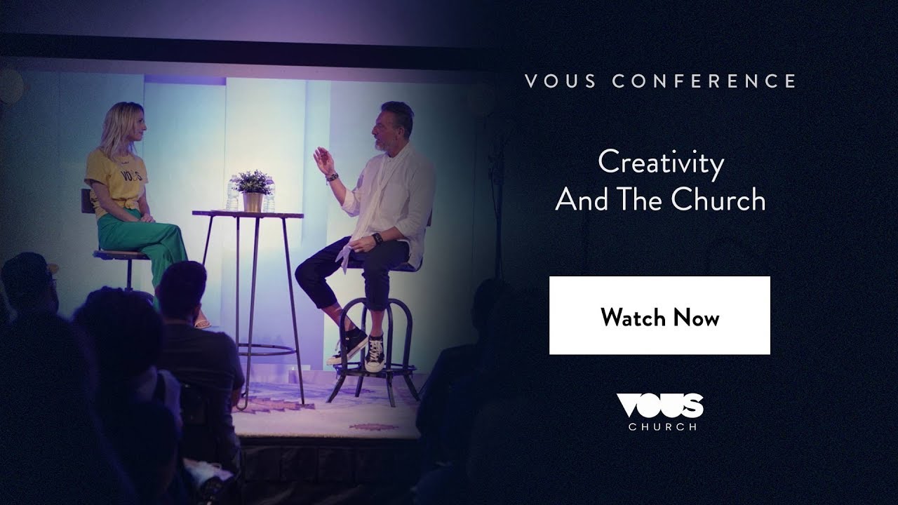 DawnCheré Wilkerson + Erwin McManus - Creativity And The Church /  VOUS Conference 2018