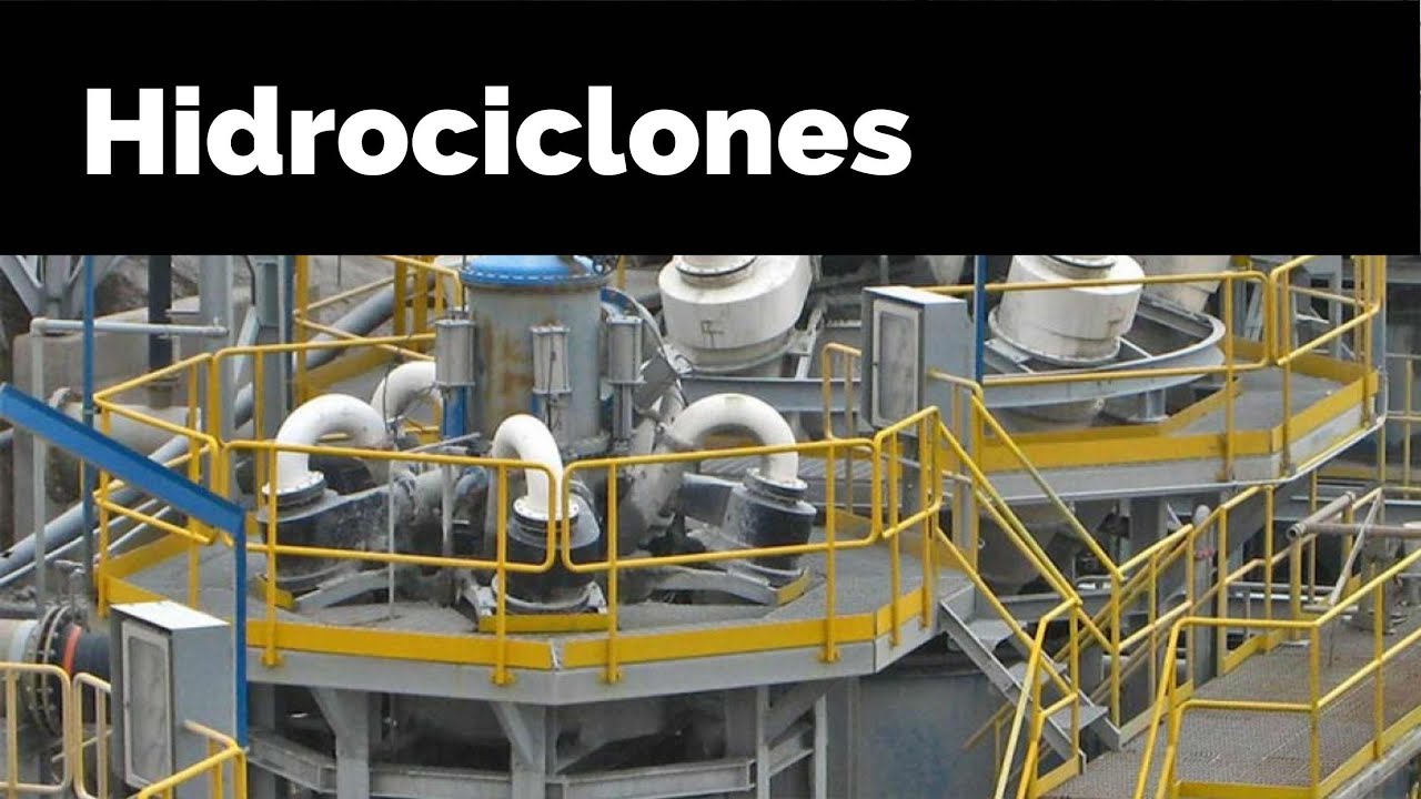 Hidrociclones - Operación, Partes y Ubicación