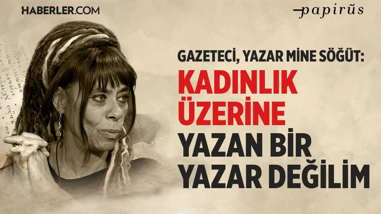 “Ben Kadınlık ve Kadın Meseleleri Üzerine Yazan Bir Yazar Değilim” | Mine Söğüt