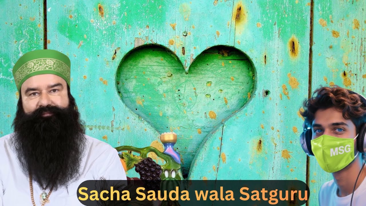 Sacha Sauda wala Satguru  | OUR MSG | SaintMsg | Devotional Song