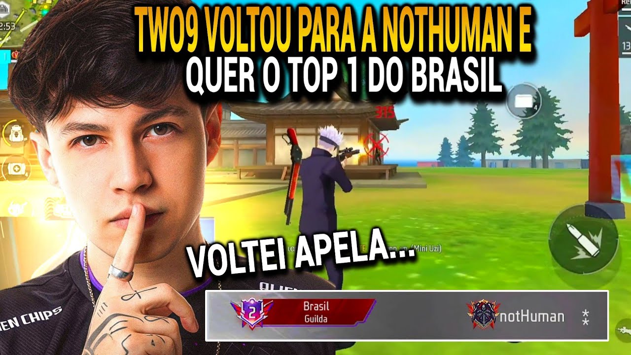 TWO9 VOLTOU PARA A NOTHUMAN E VAI AJUDAR O APELAPATO A PEGAR TOP 1 DO BRASIL
