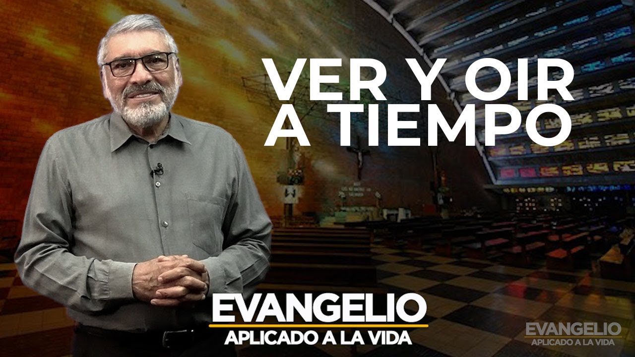 VER Y OIR A TIEMPO | Evangelio Aplicado (SAN LUCAS 16, 19-31) - Salvador Gomez