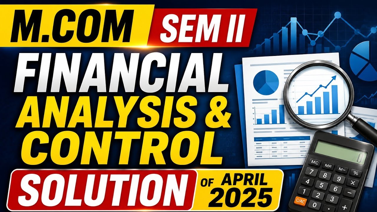 M.Com SEM II Financial Analysis & Control Question Paper April 2025 Q.3 Fund Flow Statement #mcom 