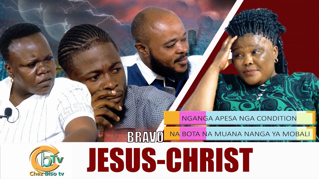 BRAVO JESUS-CHRIST: NGANGA APESI NGA CONDITIONS NA BOTA NA MUANA NANGA YA MOBALI