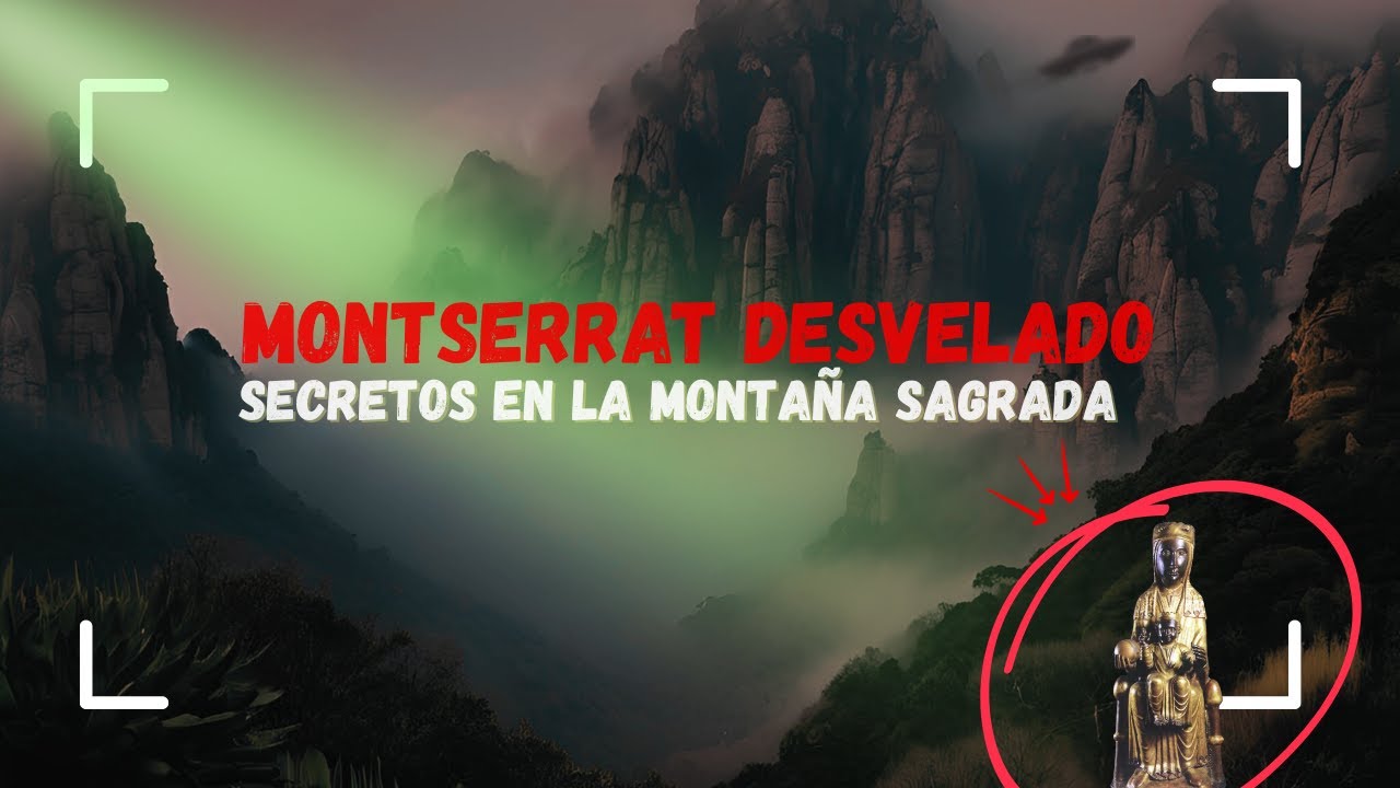 ¿Qué ESCONDE Montserrat? Lo que NO te cuentan