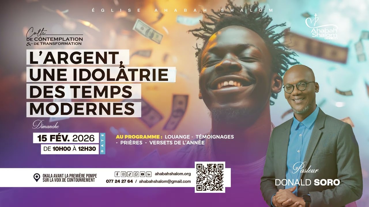 DIM 15 FEV 2025 | L'ARGENT, UNE IDOLATRIE DES TEMPS MODERNES - Past DONALD SORO