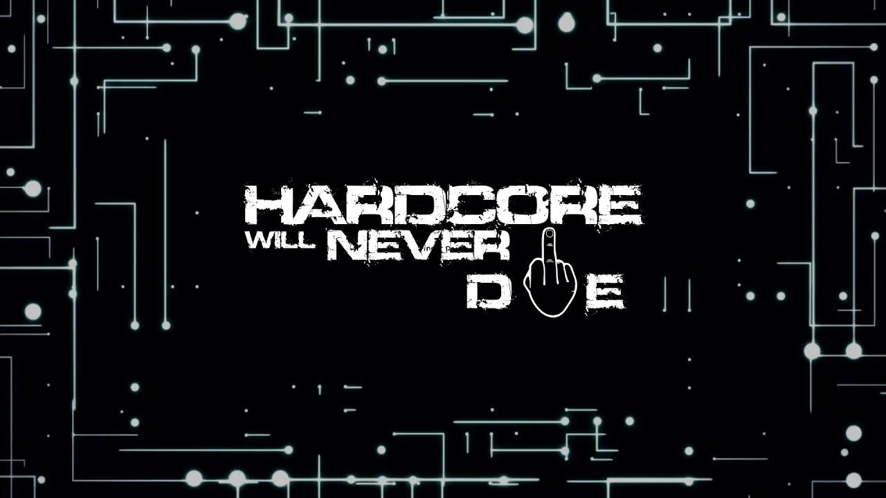 Hardcore Will Never Die #1