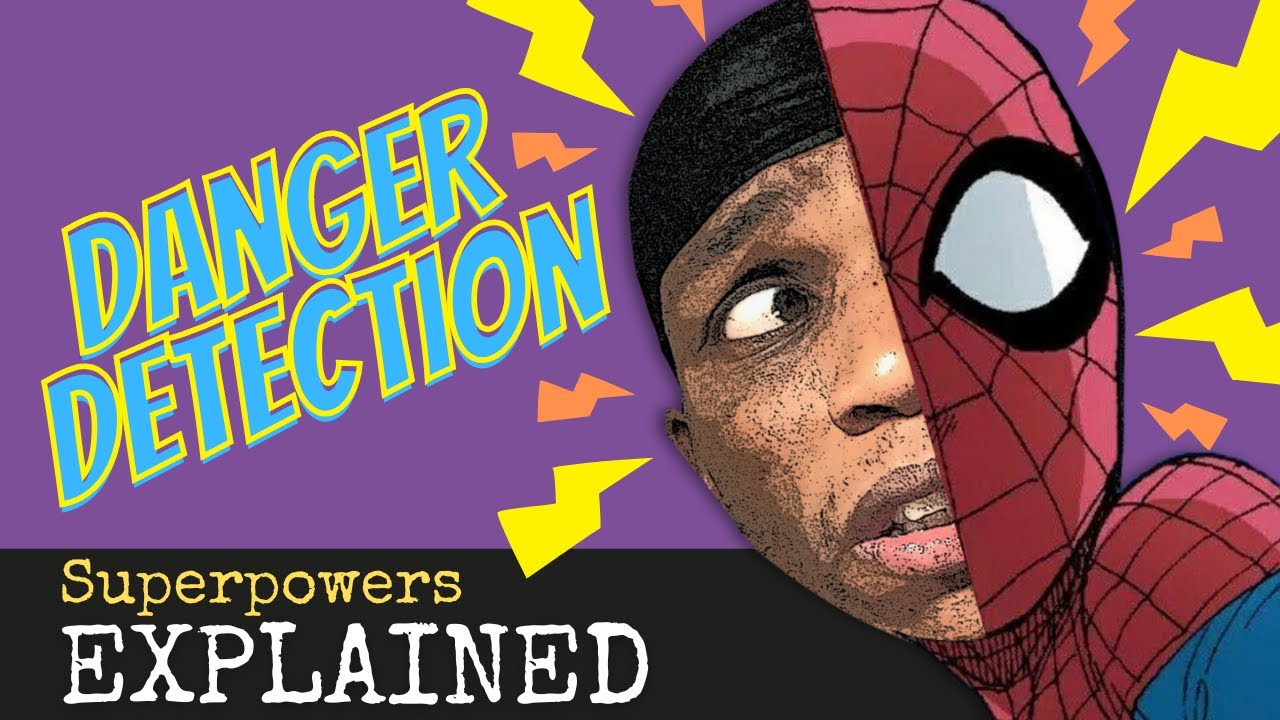 Superpowers Explained: Danger Detection