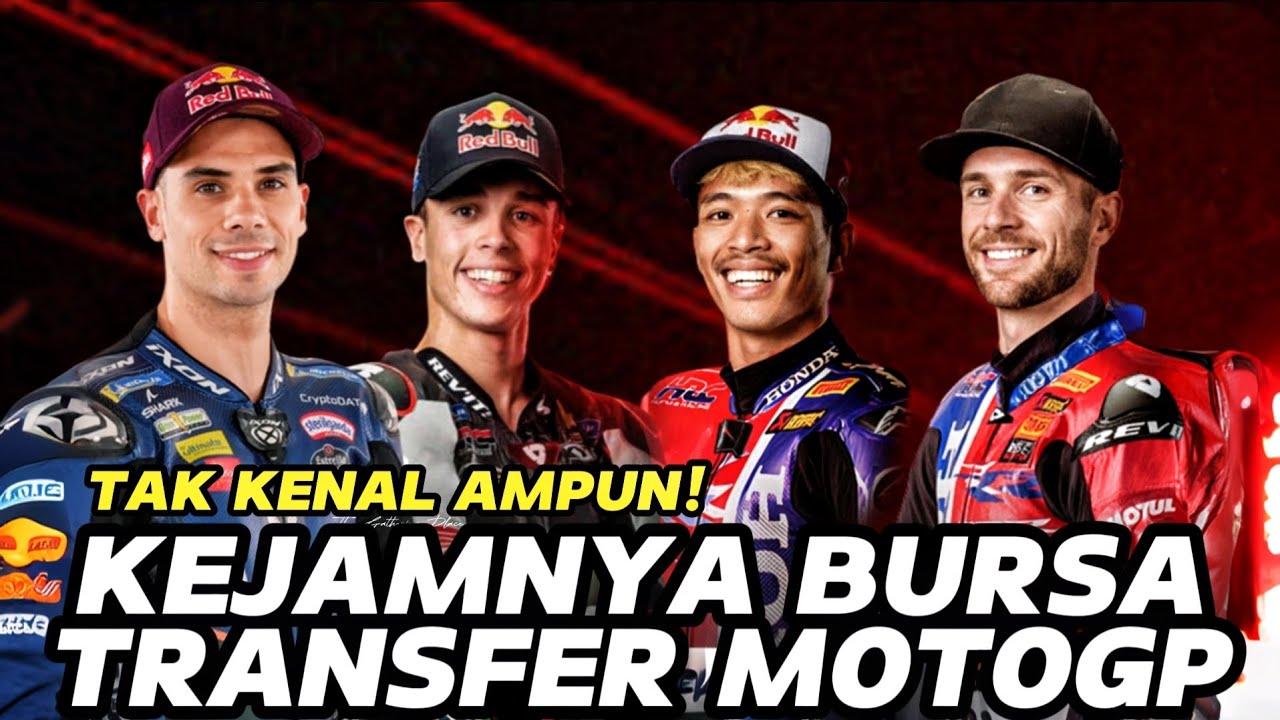 TAK KENAL AMPUN ‼️ INILAH KERASNYA BURSA TRANSFER MOTOGP ‼️