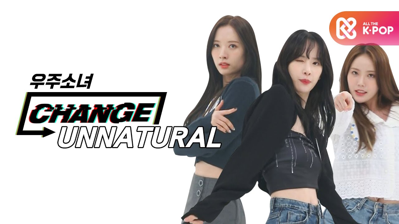 [CHANGE CAM] 우주소녀 - 언 내추럴 (WJSN - UNNATURAL) l 주간아이돌(Weekly Idol)