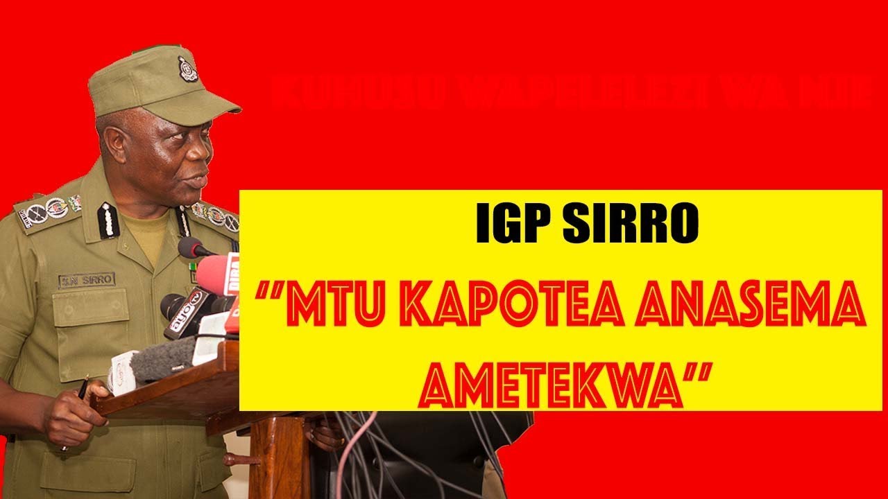 'Mtu kapotea kaaga mke wake anasema katekwa'-IGP SIRRO