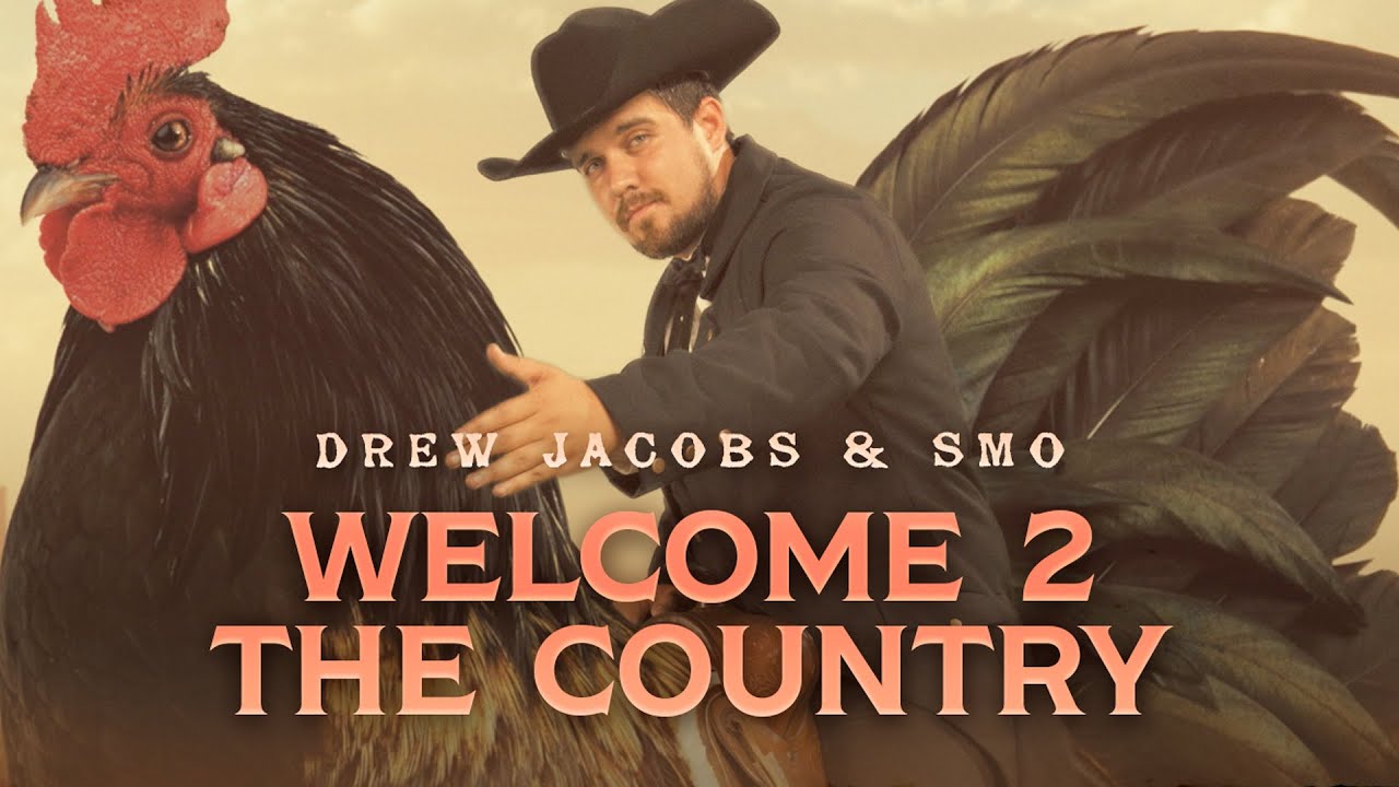Drew Jacobs & SMO - Welcome 2 The Country (Official Music Video)