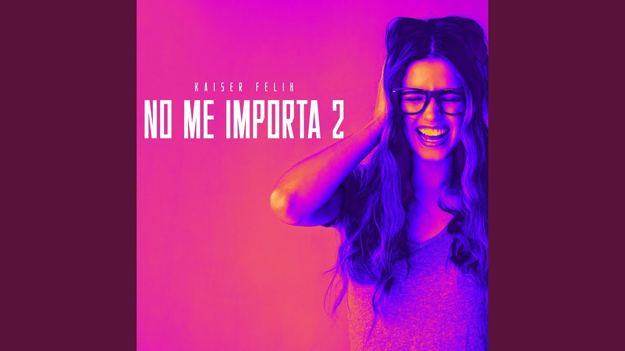 No Me Importa 2 (Special Version)