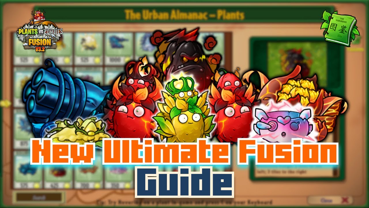 New Ultimate Fusion Guide | Plants vs Zombies Fusion 3.2.1