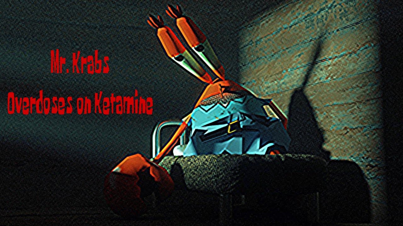 MR. KRABS HAS DONE IT! (Mr. Krabs Overdoses on Ketamine)