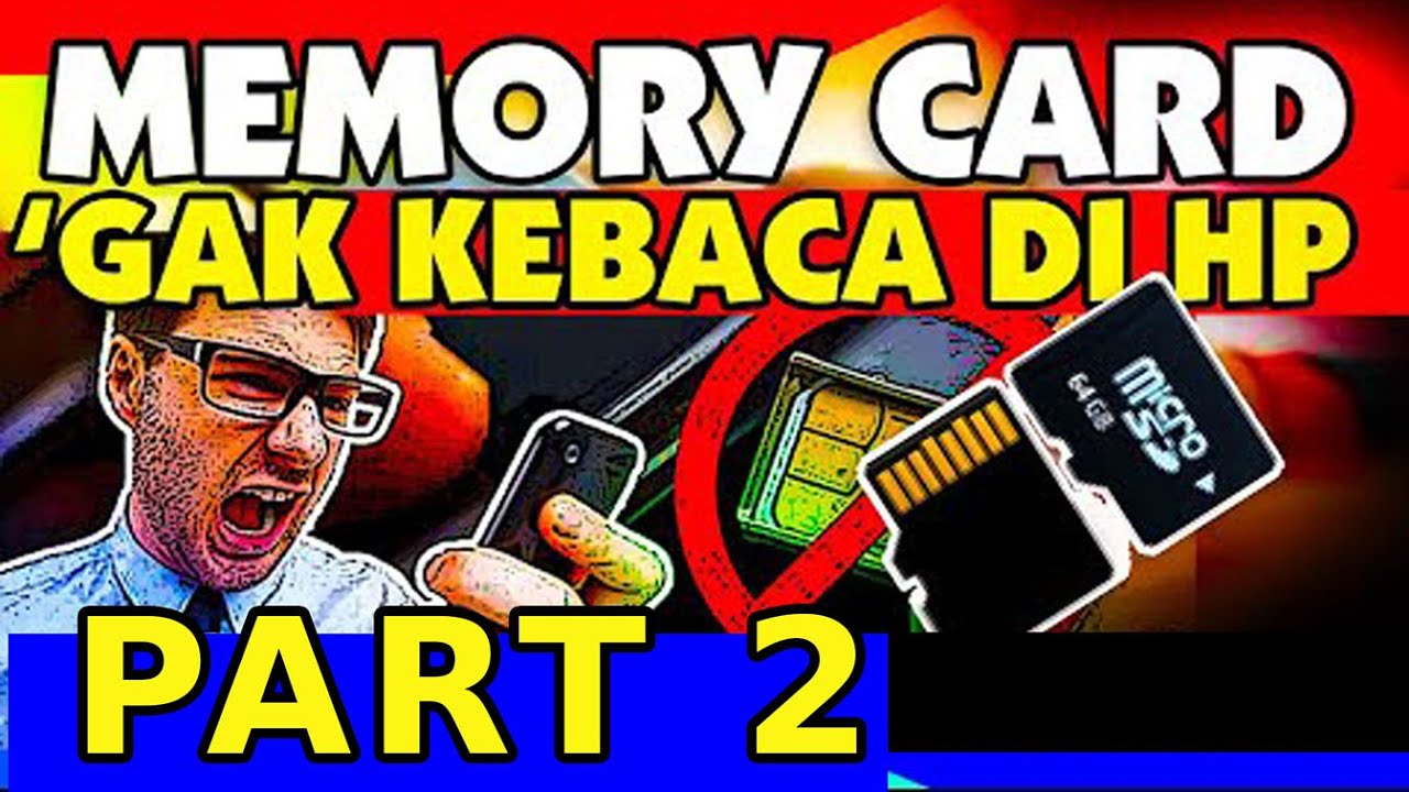 PRAKTEK LANGSUNG MEMPERBAIKI MEMORY CARD YANG TIDAK TERBACA | PART 2
