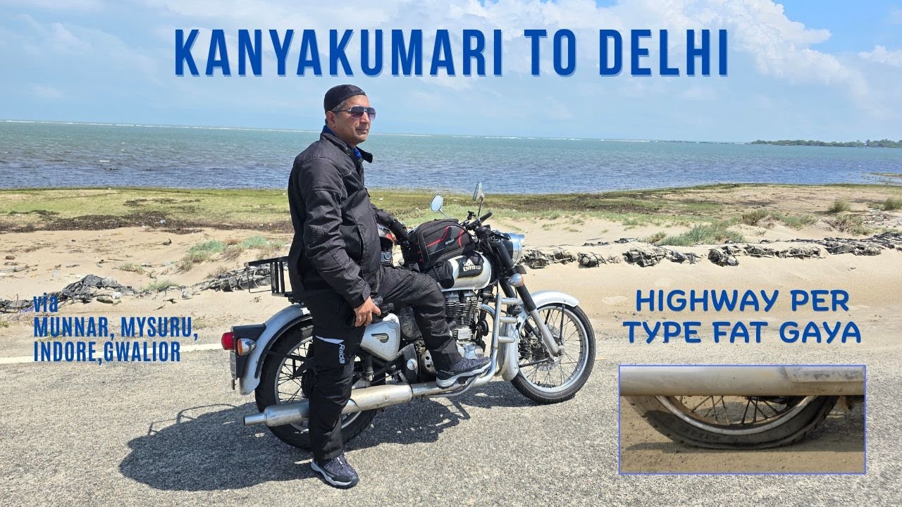 Kanyakumari to Delhi | Kanyakumari to Delhi solo ride | Kanyakumari Delhi on bike