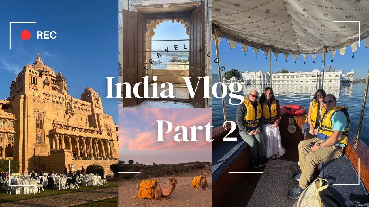 India Vlog Part 2 | Jodhpur & Udaipur
