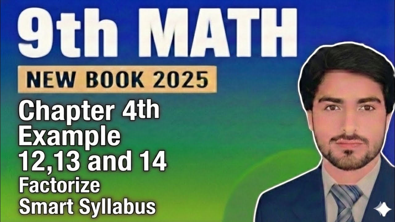 Class 9th Math New Book | Chapter 4th | Example 12 | Example 13 | Example 14 |New Book 2025 | S Sylb