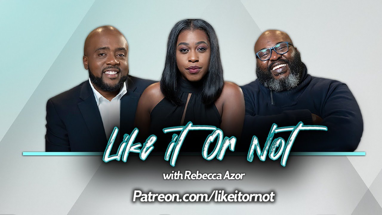 Like It Or Not with Rebecca Azor