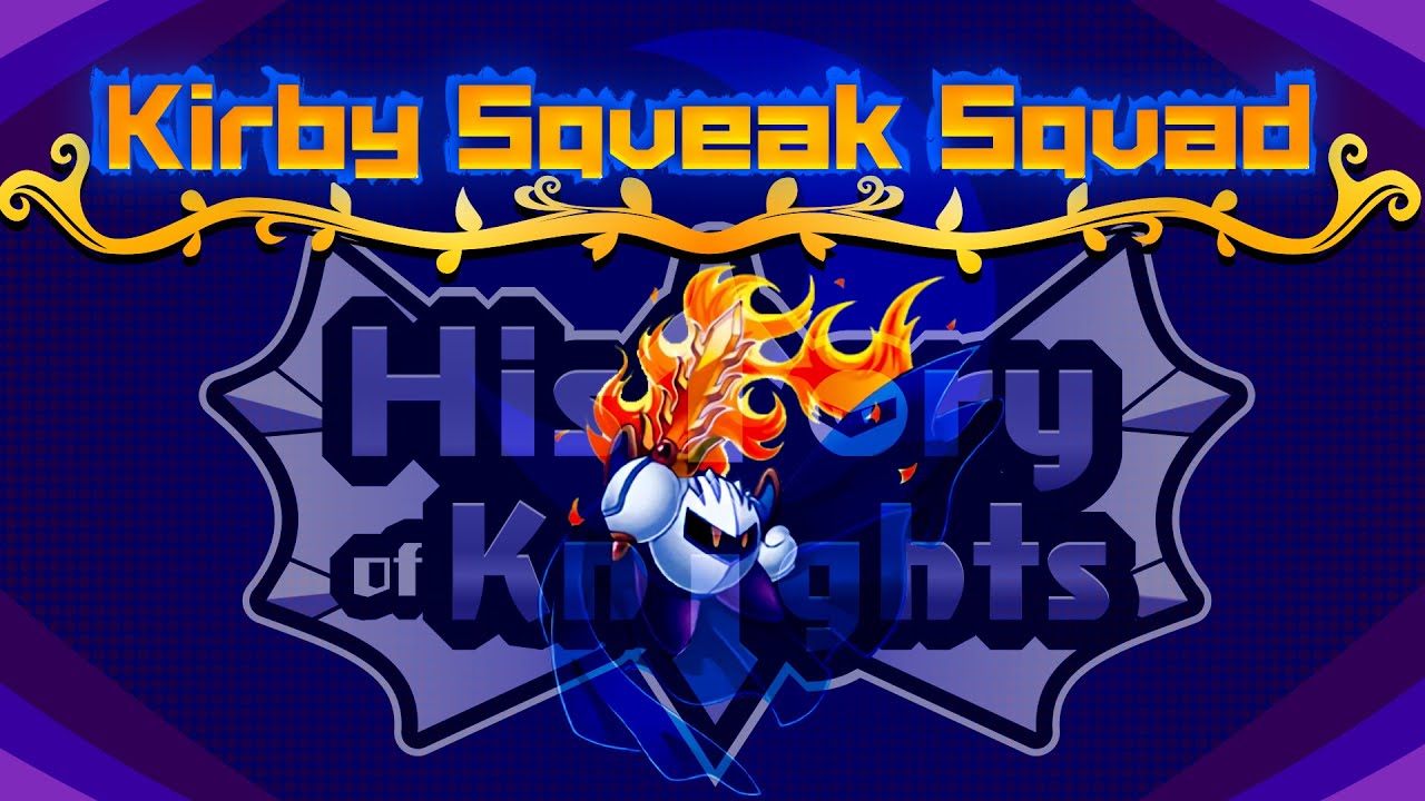 History of Knights - Kirby Squeak Squad Knight Boss Analysis