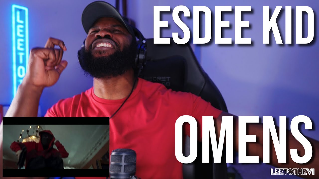 EsDeeKid - Omens [Reaction] | LeeToTheVI