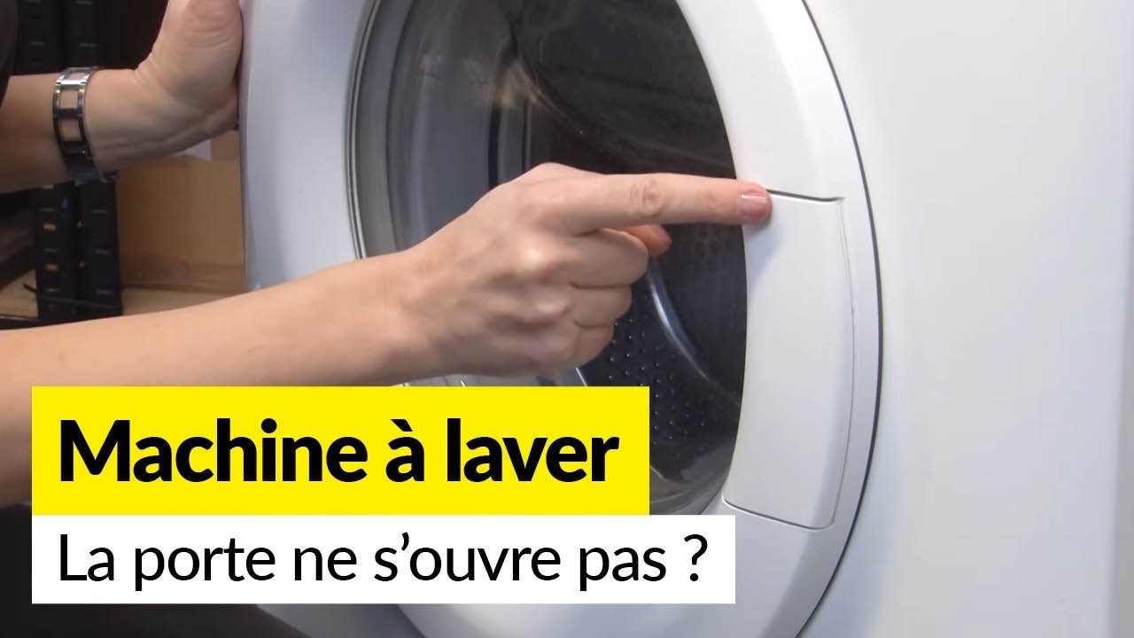 Porte de Lave Linge Bloquée