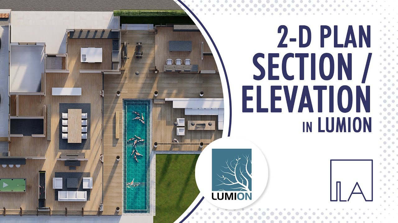 2D PLAN/SECTION/ELEVATION in Lumion
