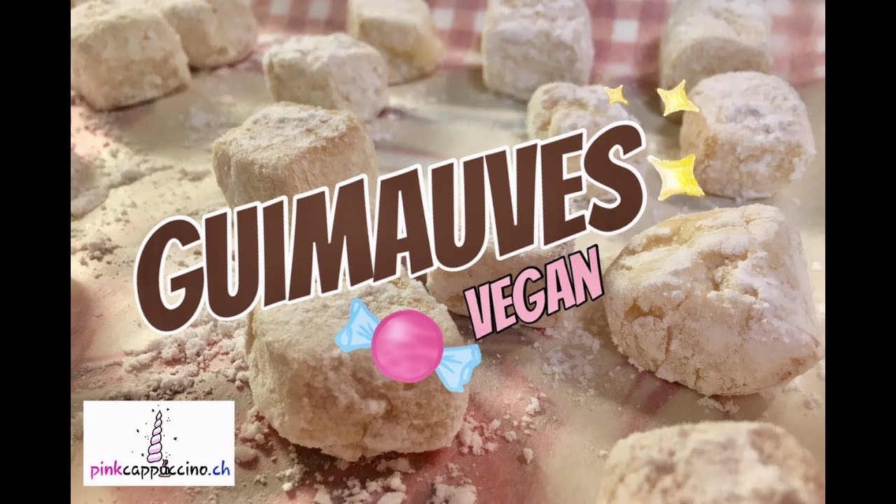 ♡ Guimauve ♡ #Vegan