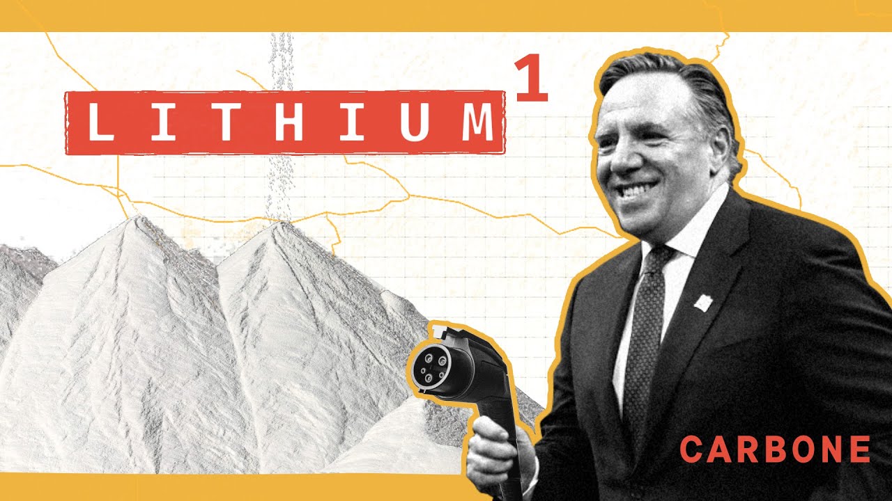 Carbone | Québec à la conquête du lithium